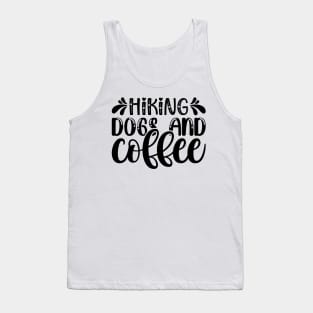 Funny Hiking Dogs And Cofee Tank Top